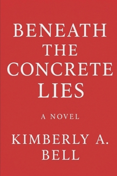Beneath the Concrete Lies: Revenge Gone Wrong