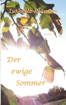 Paperback Der ewige Sommer [German] Book