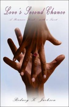 Paperback Love's Second Chance: A Romance Novel. . .with a Twist Book