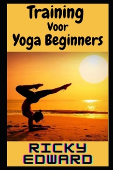 Training Voor Yoga Beginners