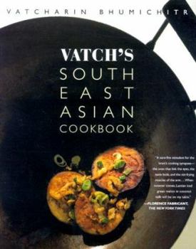 Hardcover Vatch's Southeast Asian Cookbook Book