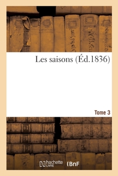 Paperback Les Saisons. Tome 3 [French] Book