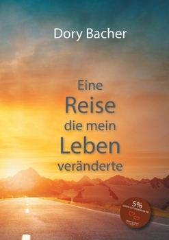 Paperback Eine Reise, die mein Leben veränderte [German] Book