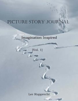 Paperback Picture Story Journal: Imagination Inspired [Vol. 1] Book