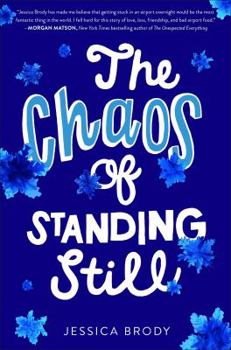 Hardcover The Chaos of Standing Still Book