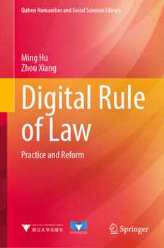 Digital Rule of Law: Practice and Reform (Qizhen Humanities and Social Sciences Library)