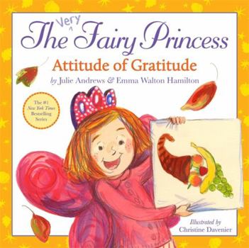 The Very Fairy Princess: Attitude of Gratitude - Book  of the Very Fairy Princess