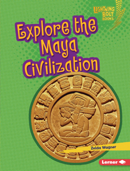Explore the Maya Civilization