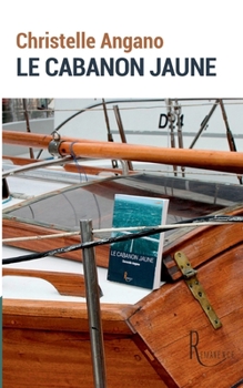 Paperback Le cabanon jaune [French] Book