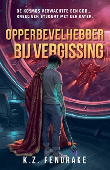 Paperback Opperbevelhebber bij vergissing [Dutch] Book