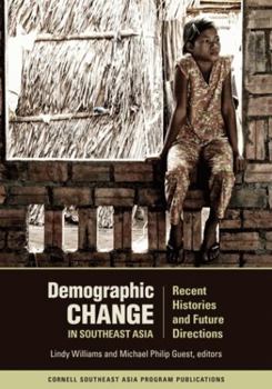 Demographic Change in Southeast Asia - Book #57 of the Studies on Southeast Asia