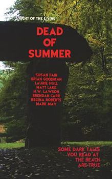 Paperback Dead of Summer: Night of the Living Dead of Summer Book