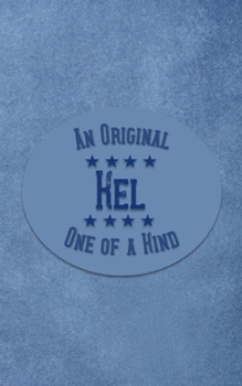 Paperback Kel: Personalized Writing Journal for Men Book