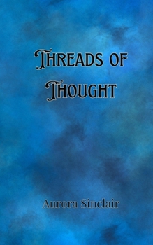 Threads of Thought