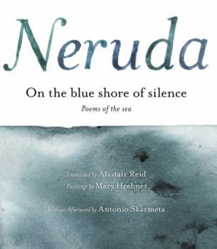 Hardcover On the Blue Shore of Silence \ a la Orilla Azul del Silencio (Spanish Edition): Poemas Frente Al Mar (Bilingual) [Spanish] Book