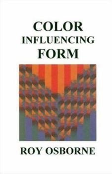 Paperback Color Influencing Form: A Color Coursebook Book