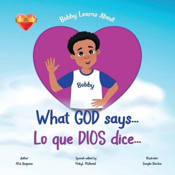 Paperback Bobby Learns About What God Says...: Lo Que Dios Dice... Book