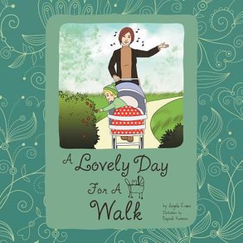 Paperback A Lovely Day For A Walk Book