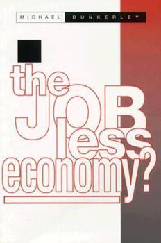 Paperback The Jobless Economy?: Computer Technology in the World of Work Book