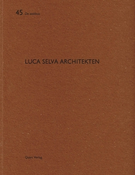 Luca Selva Architekten: de Aedibus 45 - Book #45 of the De aedibus