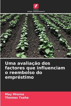 Paperback Uma avaliação dos factores que influenciam o reembolso do empréstimo [Portuguese] Book