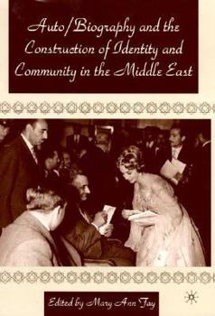 Hardcover Autobiography and the Construction of Identity and Community in the Middle East Book