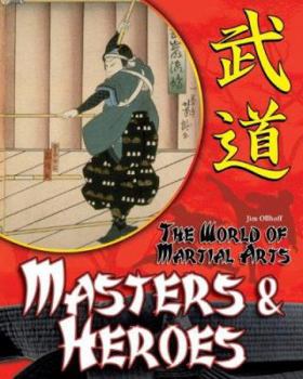 Masters & Heroes - Book  of the World of Martial Arts