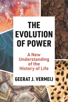 Paperback The Evolution of Power: A New Understanding of the History of Life Book