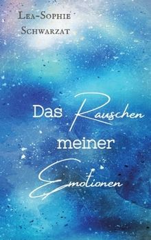 Hardcover Das Rauschen meiner Emotionen [German] Book