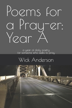 Poems for a Pray-er: Year A