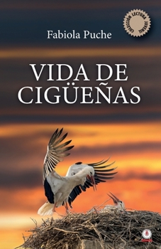 Paperback Vida de cigüeñas [Spanish] Book