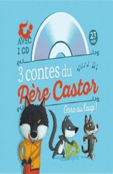 Hardcover 3 contes du Père Castor - Gare au loup ! [French] Book