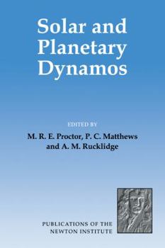 Paperback Solar and Planetary Dynamos Book