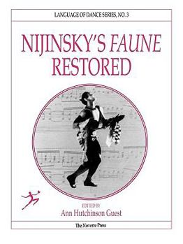 Paperback Nijinsky's Faune Restored Book