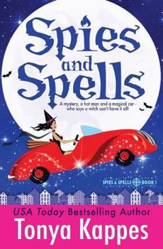 Spies and Spells - Book #1 of the Spies and Spells