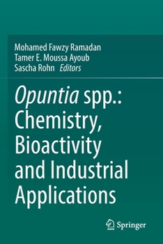 Paperback Opuntia Spp.: Chemistry, Bioactivity and Industrial Applications Book