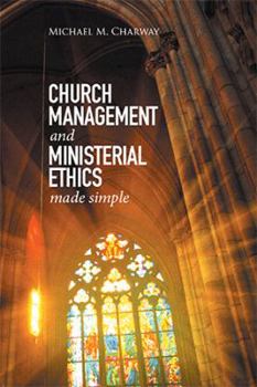 Paperback Church Management and Ministerial Ethics Made Simple Book