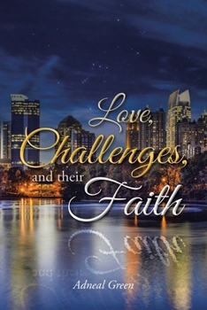 Paperback Love, Challenges, and their Faith Book