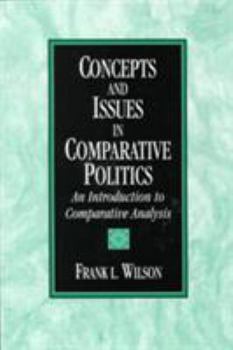 Paperback Concepts and Issues in Comparative Politics: An Introduction to Comparative Analysis Book