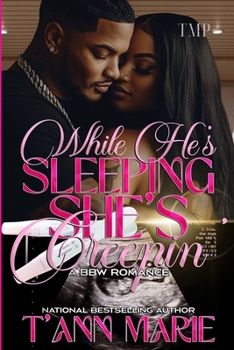 Paperback While He's Sleeping She's Creepin' Book