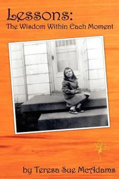 Paperback Lessons: The Wisdom Within Each Moment Book