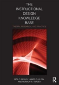 Paperback The Instructional Design Knowledge Base: Theory, Research, and Practice Book