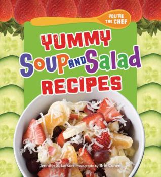 Library Binding Yummy Soup and Salad Recipes Book