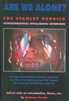 Paperback Are We Alone?: The Stanley Kubrick Extraterrestrial Intelligence Interviews Book