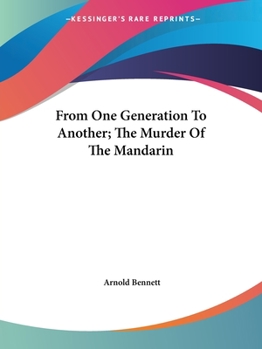 Paperback From One Generation To Another; The Murder Of The Mandarin Book