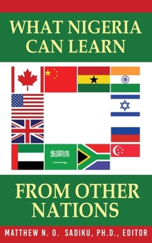 Hardcover What Nigeria Can Learn From Other Nations Book