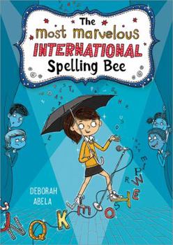 Hardcover The Most Marvelous International Spelling Bee Book