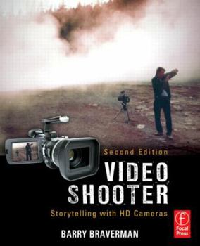 Paperback Video Shooter: Storytelling with HD Cameras Book