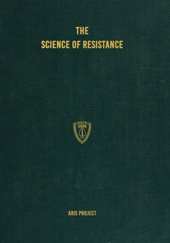 The Science of Resistance: 1962-2009