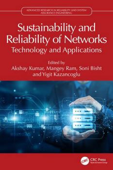 Hardcover Sustainability and Reliability of Networks: Technology and Applications Book